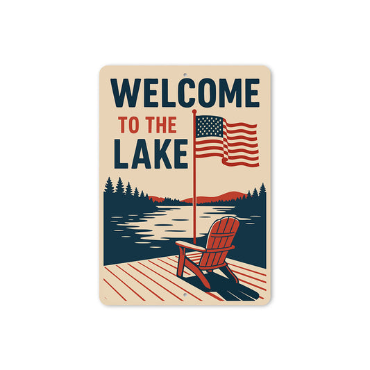 Welcome to the Lake Aluminum Sign Rustic Lakeside Decor