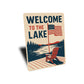 Welcome to the Lake Aluminum Sign Rustic Lakeside Decor