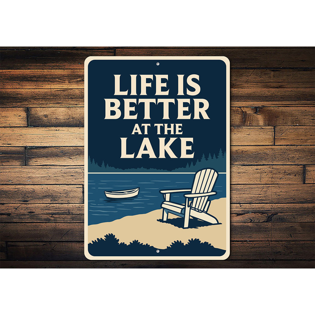 Life is Better at the Lake Metal Rustic Lakeside Sign