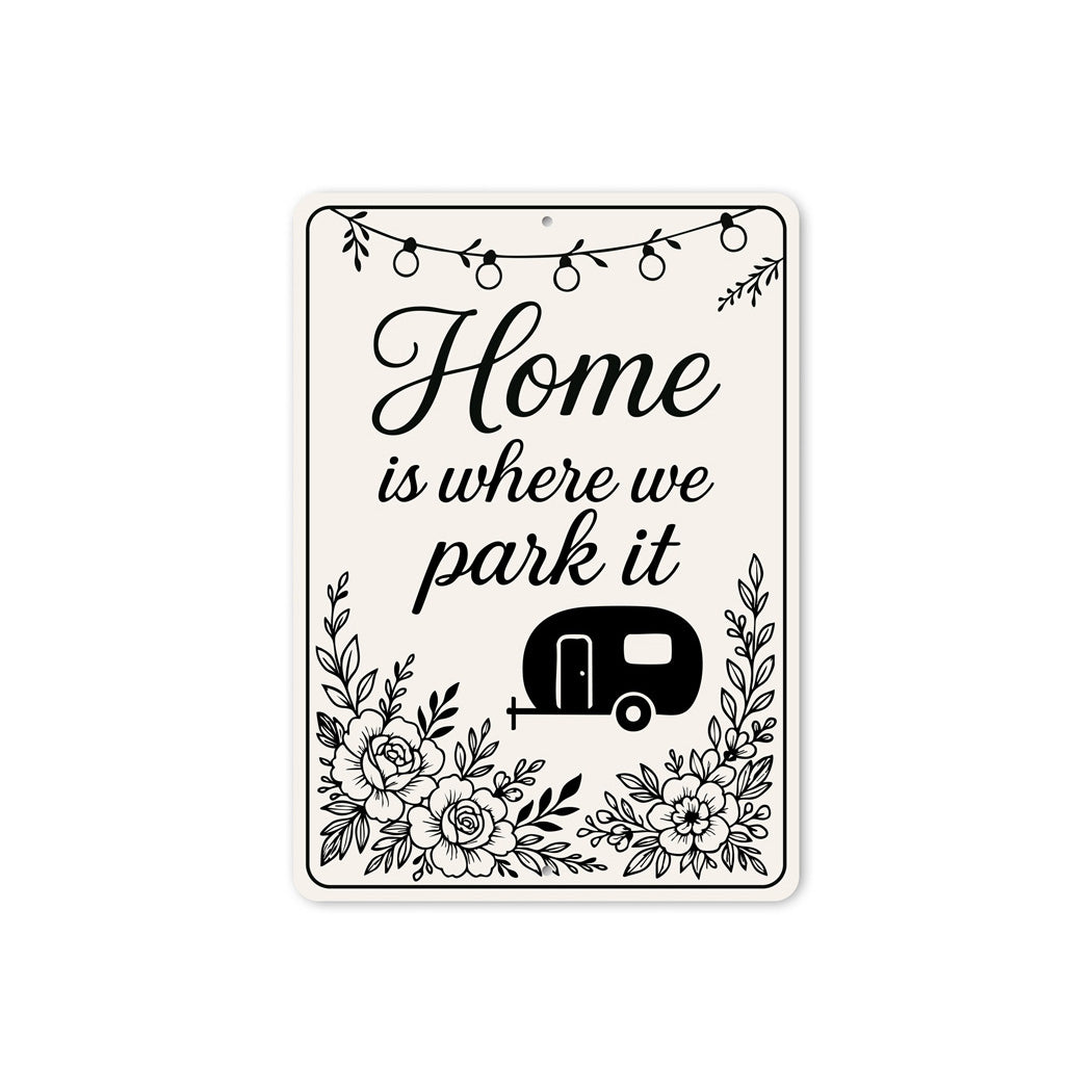 Home is Where We Park It Decor Sign