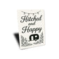 Hitched And Happy Sign