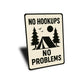 No Hookups No Problems Tent Wilderness Sign
