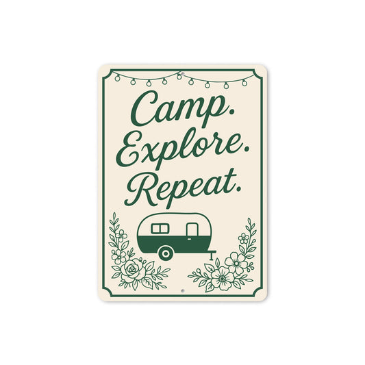 Camp Explore Repeat Sign
