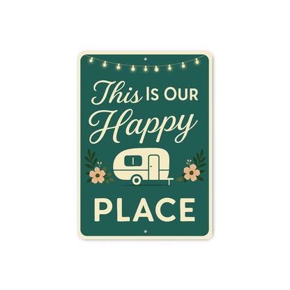 This Is Our Happy Place Sign