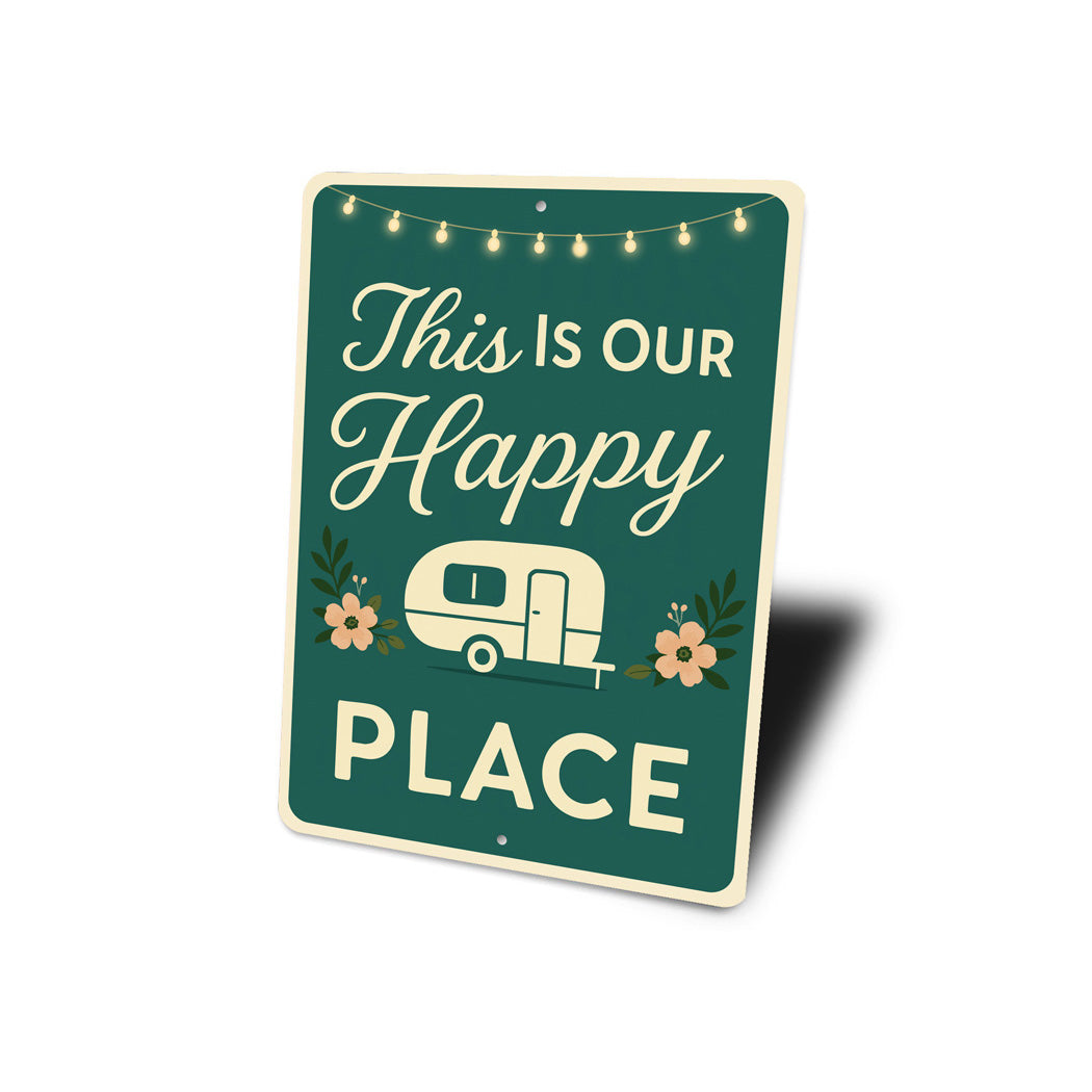 This Is Our Happy Place Sign