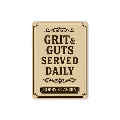 Grit & Guts Served Daily Aluminum Sign Custom Tavern Decor