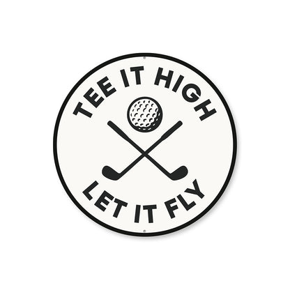 Hit It High Let It Fly Metal Sign Golf Motivational Decor