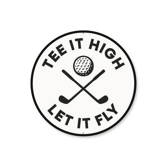Hit It High Let It Fly Metal Sign Golf Motivational Decor