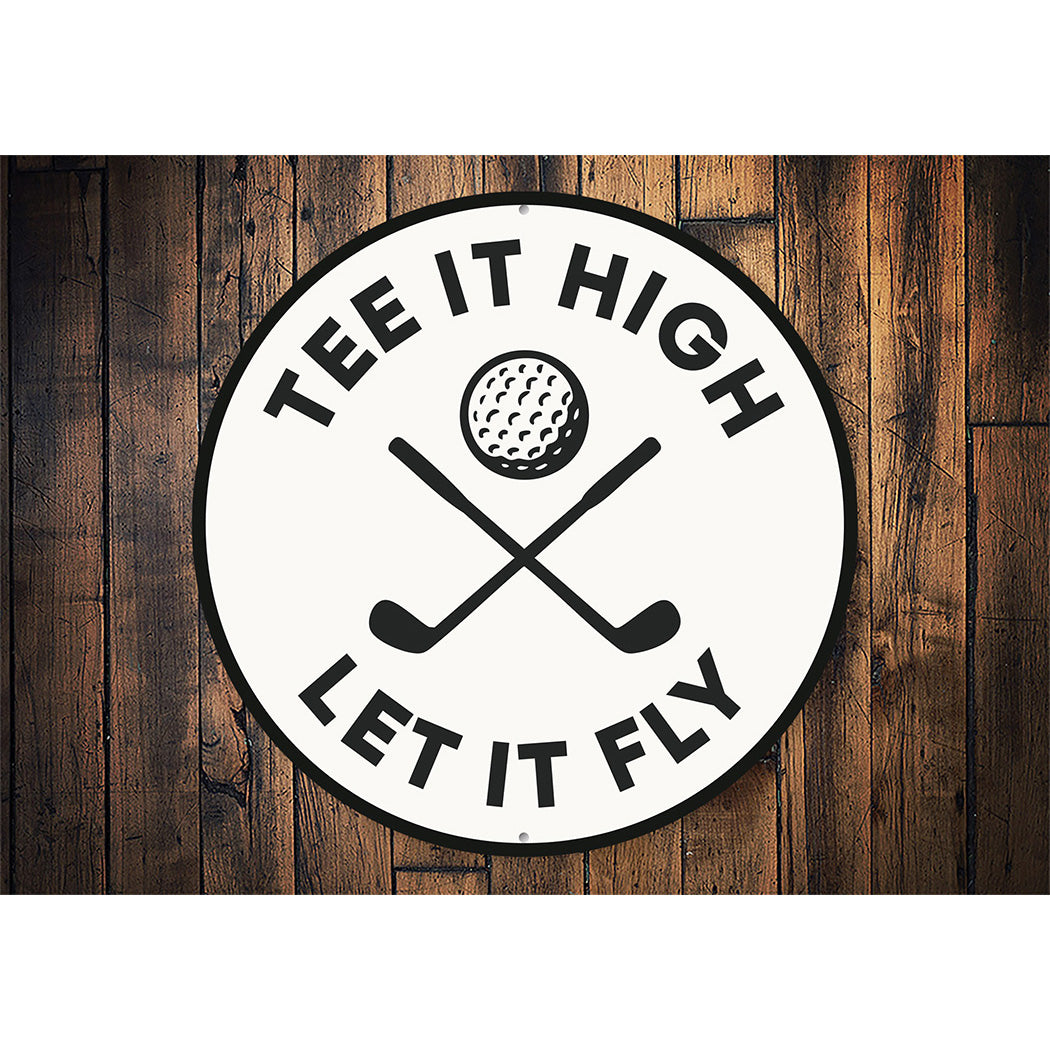 Hit It High Let It Fly Metal Sign Golf Motivational Decor