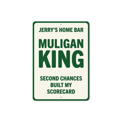 Custom Home Bar Mulligan King Aluminum Sign Golf Humor