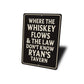 Vintage Where the Whiskey Flows Aluminum Tavern Sign