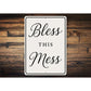 Bless This Mess Aluminum Wall Sign Rustic Home Decor