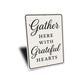 Rustic Gather Here With Grateful Hearts Aluminum Wall Sign