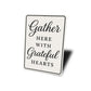 Rustic Gather Here With Grateful Hearts Aluminum Wall Sign
