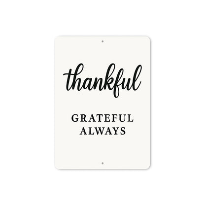 Thankful Grateful Always Metal Sign Inspirational Decor