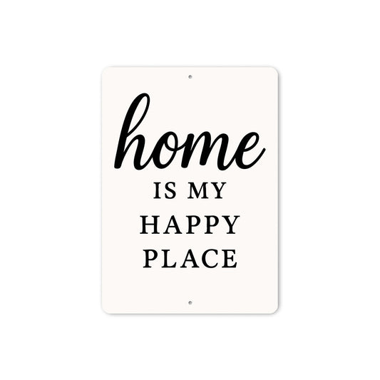 Rustic Home Is My Happy Place Aluminum Wall Sign
