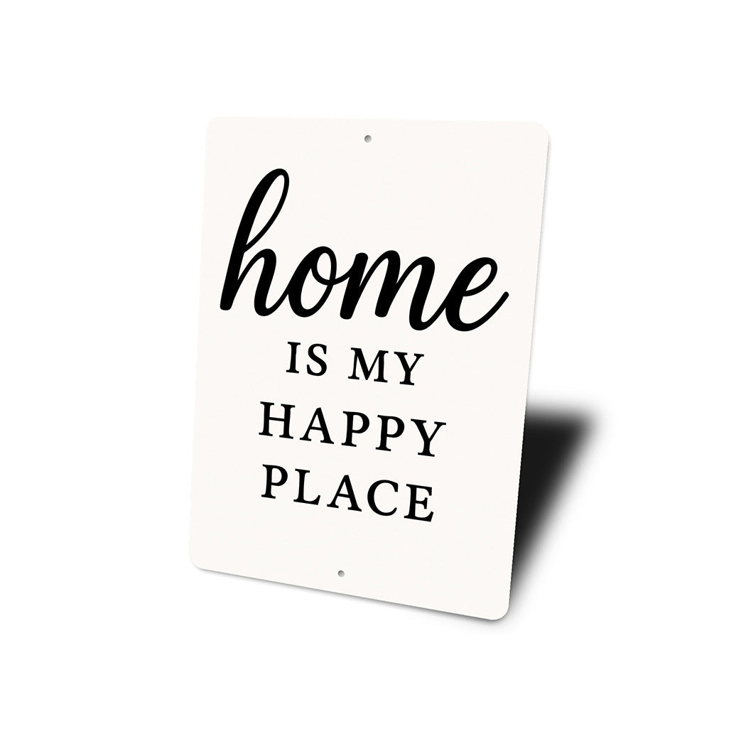 Rustic Home Is My Happy Place Aluminum Wall Sign