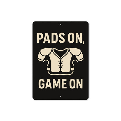 Pads On Game On Football Aluminum Decor Sign
