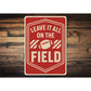 Leave It All On The Field Motivational Football Metal Sign