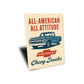 All American All Attitude Sign