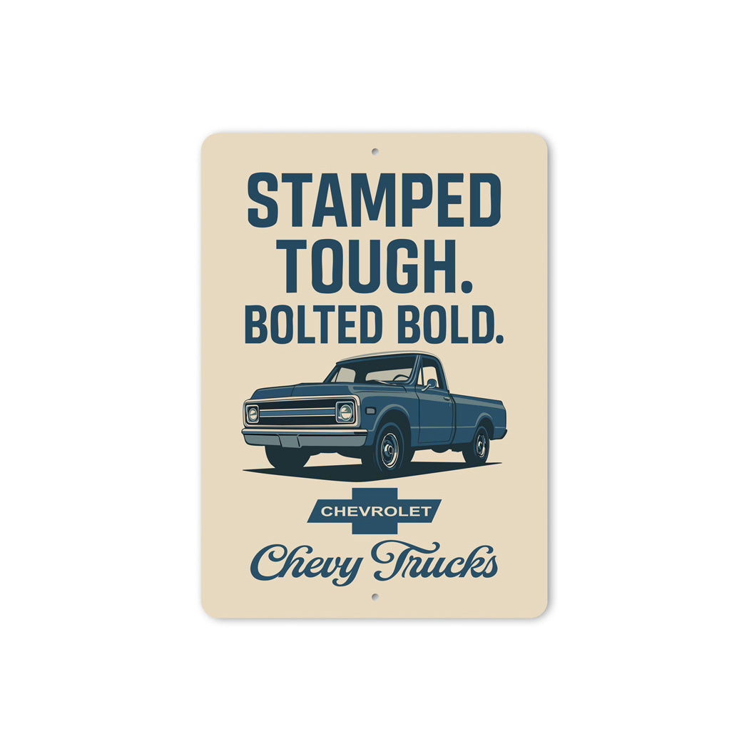 Stamped Tough Bolted Bold Sign