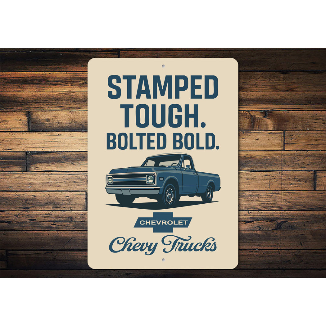 Stamped Tough Bolted Bold Sign