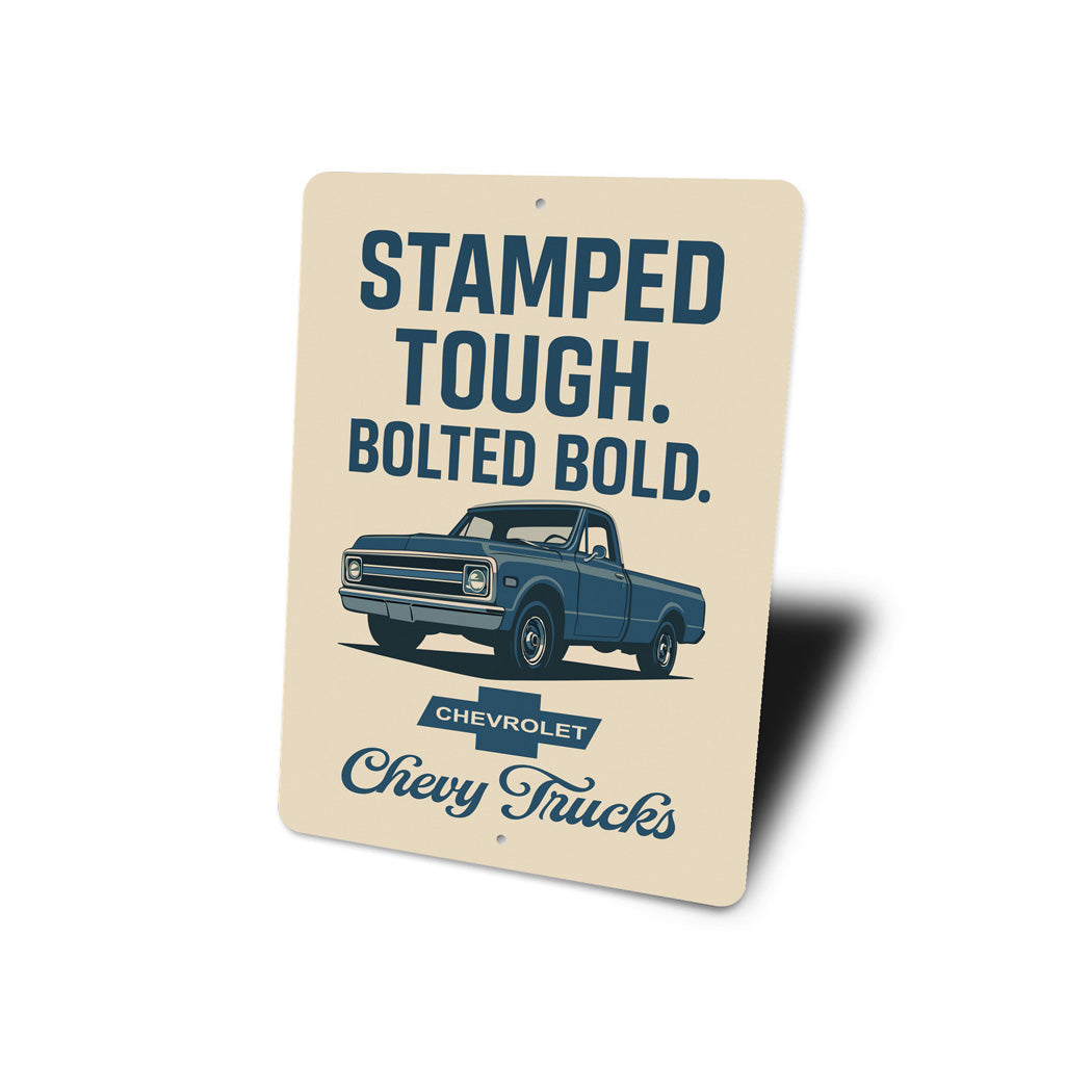 Stamped Tough Bolted Bold Sign