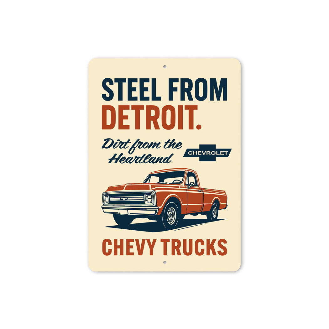 Steel From Detroit Dirt From The Heartland Sign
