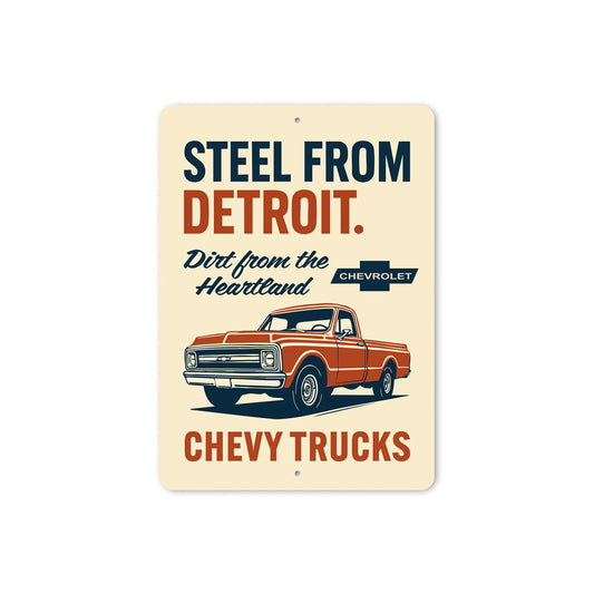 Steel From Detroit Dirt From The Heartland Sign