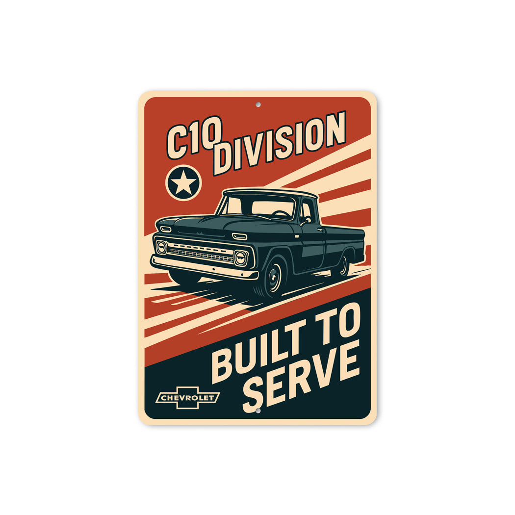 C10 Division Built To Serve Sign