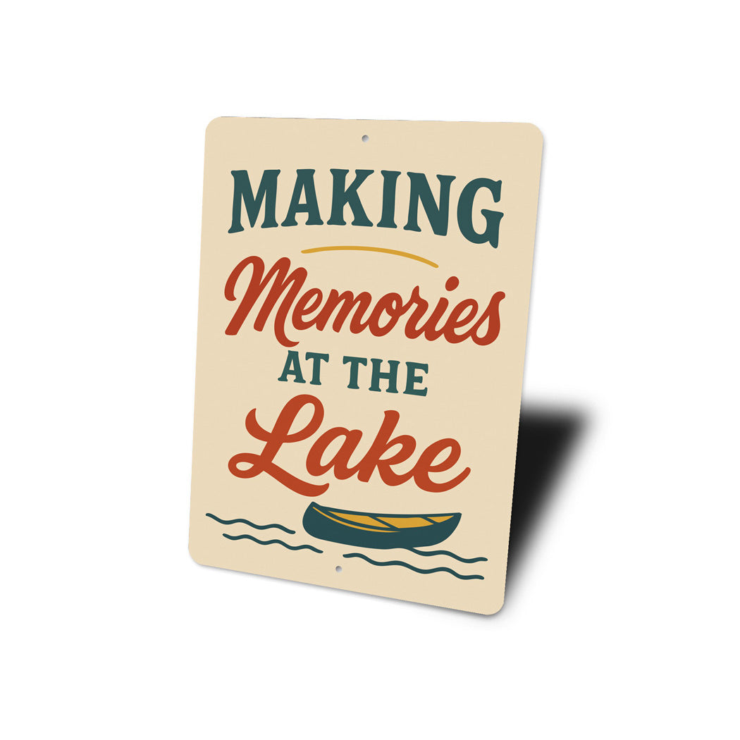 Making Memories at the Lake Aluminum Decor Sign