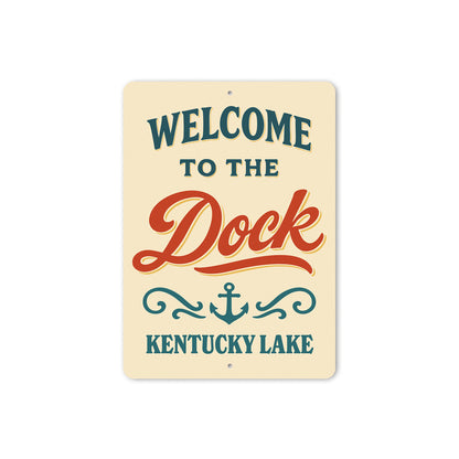 Welcome to the Deck Kentucky Lake Aluminum Sign