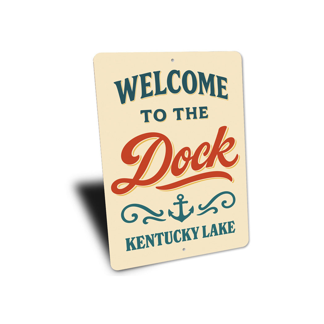 Welcome to the Deck Kentucky Lake Aluminum Sign