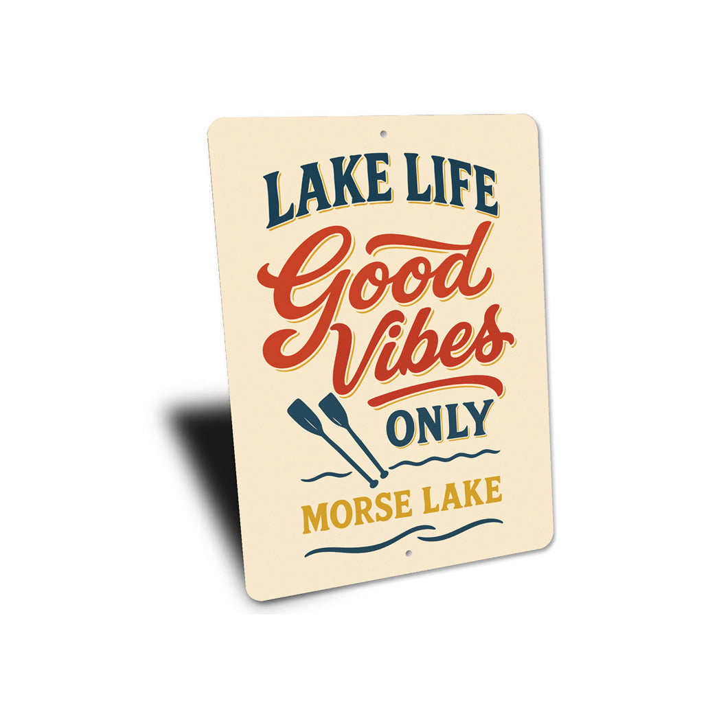 Lake Life Good Vibes Only Morse Lake Aluminum Decor Sign