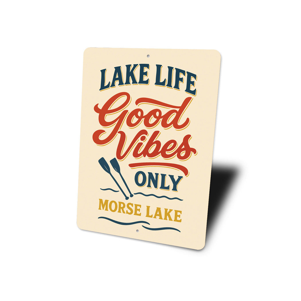 Lake Life Good Vibes Only Morse Lake Aluminum Decor Sign