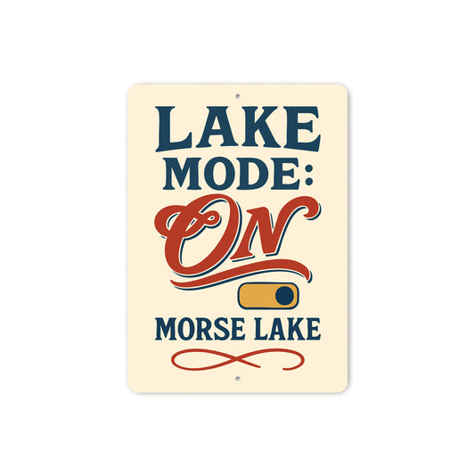 Lake Mode On Morse Lake Aluminum Decor Sign