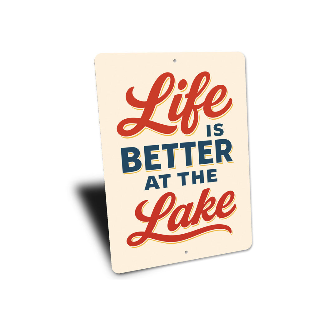 Life Is Better At The Lake Rustic Aluminum Decor Sign