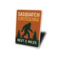 Sasquatch Crossing Next 5 Miles Bigfoot Warning Metal Sign