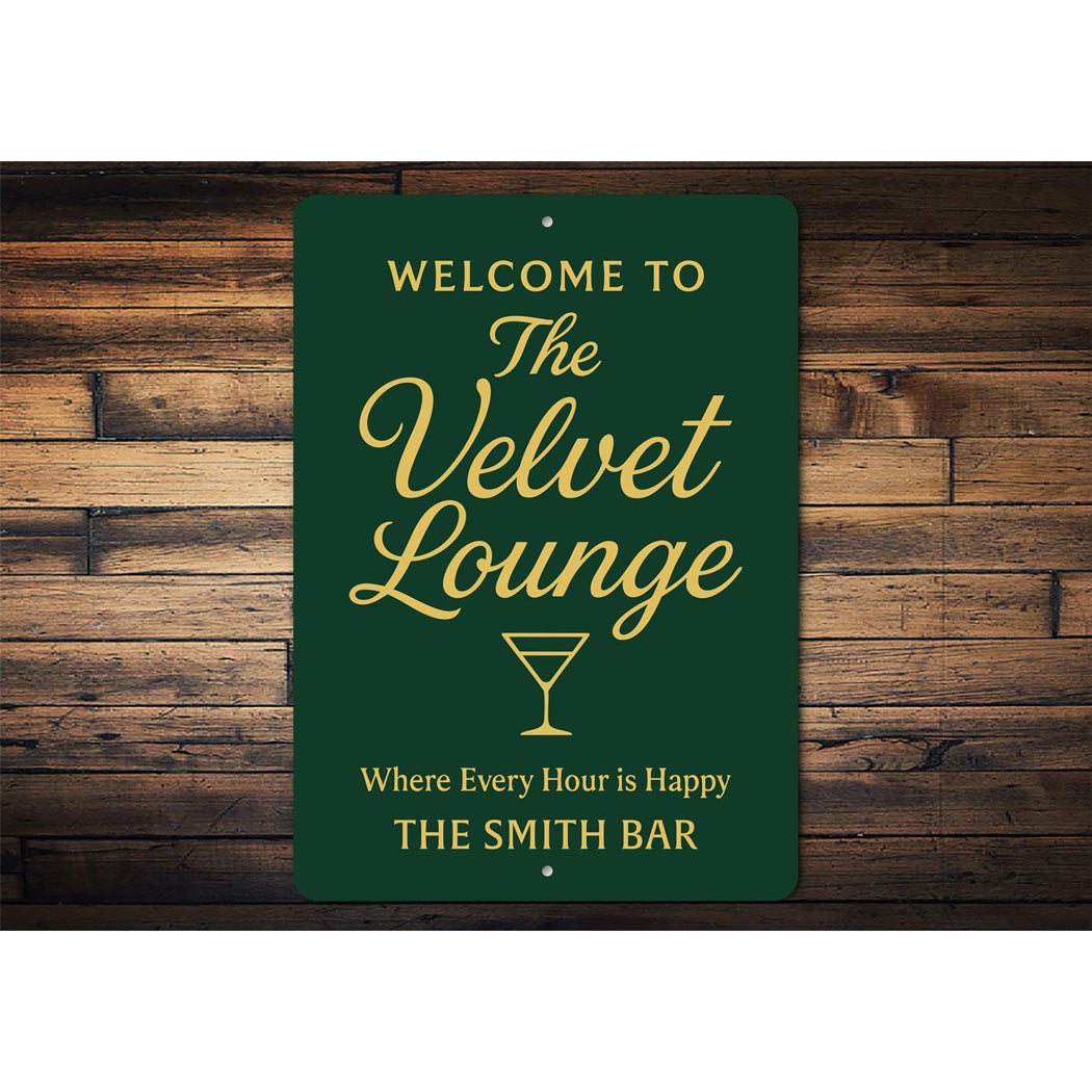 Welcome to The Velvet Lounge Personalized Happy Hour Sign