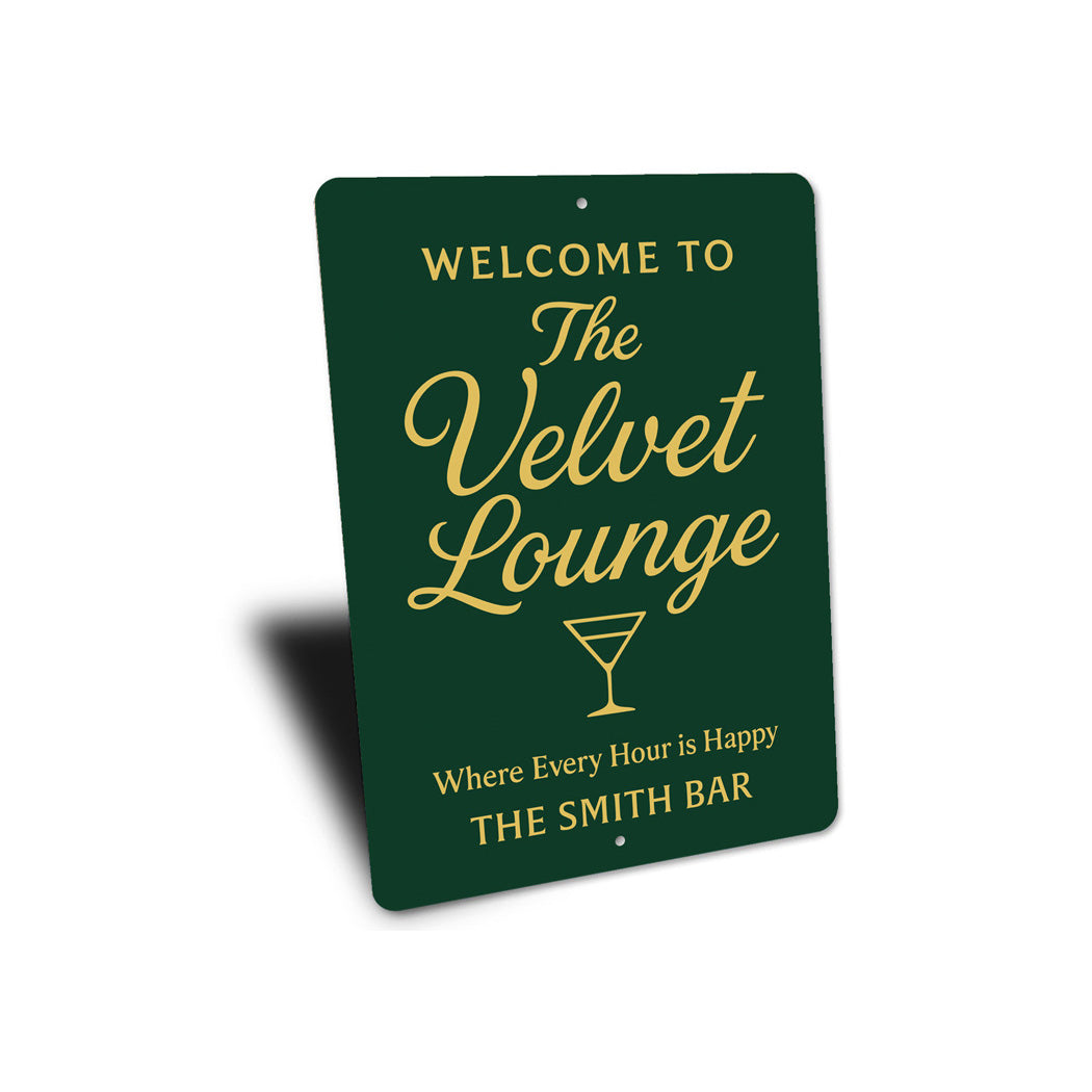 Welcome to The Velvet Lounge Personalized Happy Hour Sign