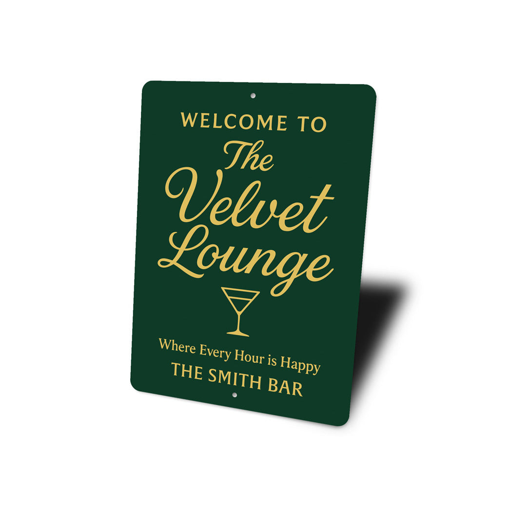 Welcome to The Velvet Lounge Personalized Happy Hour Sign