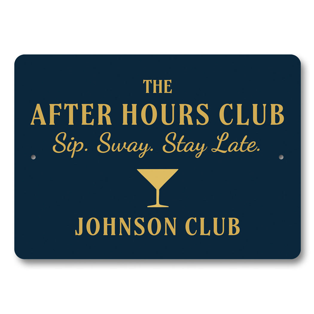 After Hours Club Sip Sway Stay Late Personalized Bar Sign