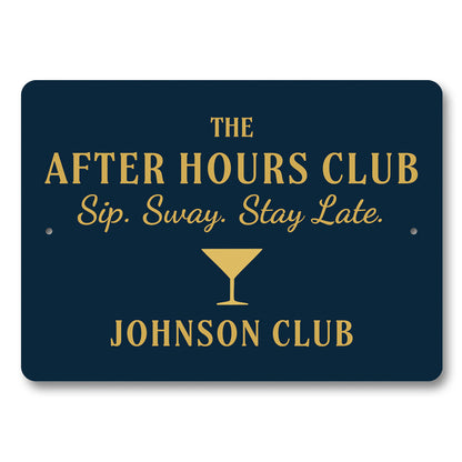 After Hours Club Sip Sway Stay Late Personalized Bar Sign