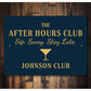 After Hours Club Sip Sway Stay Late Personalized Bar Sign