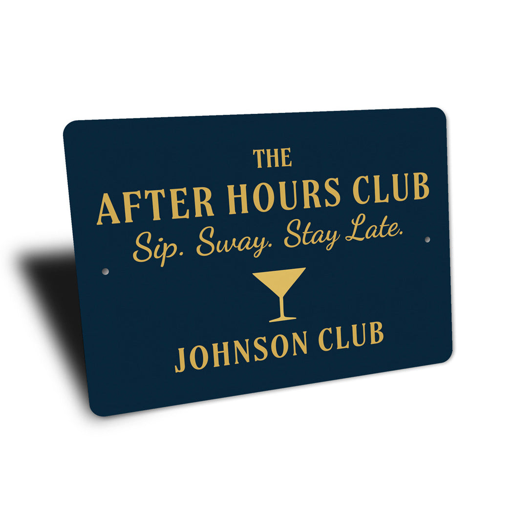 After Hours Club Sip Sway Stay Late Personalized Bar Sign