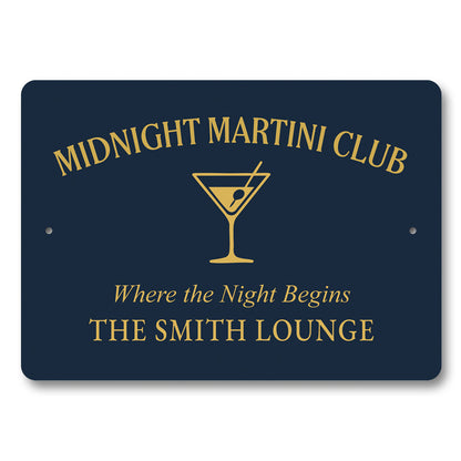 Midnight Martini Club The Night Begins Personalized Sign