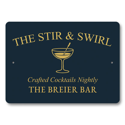 Stir And Swirl Crafted Cocktails Personalized Bar Sign