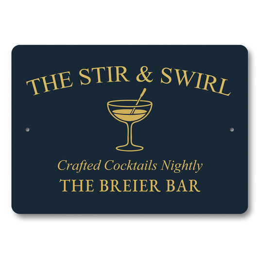 Stir And Swirl Crafted Cocktails Personalized Bar Sign
