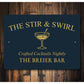 Stir And Swirl Crafted Cocktails Personalized Bar Sign