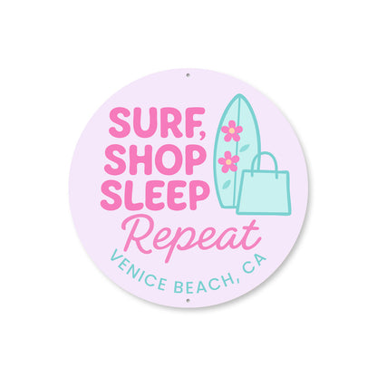 Surf Shop Sleep Repeat Venice Beach Round Sign